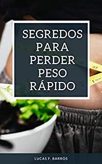 Livro Segredos para perda de peso rápido