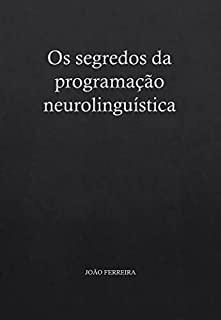 Livro Os segredos da programação neurolinguística
