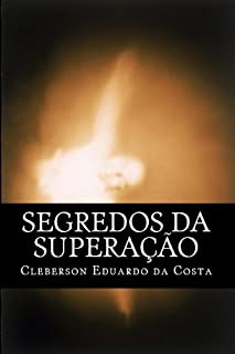 Livro SEGREDOS DA SUPERAÇÃO