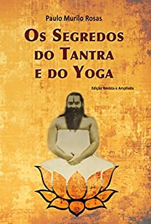 Livro Os Segredos do Tantra e do Yoga
