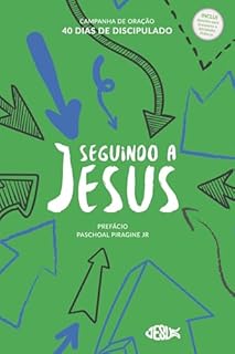 Livro Seguindo a Jesus – 40 Dias de Discipulado