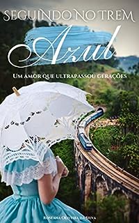 Livro Seguindo no Trem Azul