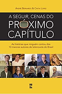 A seguir, cenas do próximo capítulo