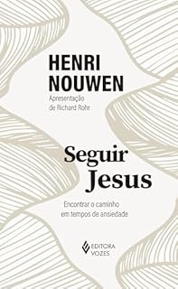 Livro Seguir Jesus: Encontrar o caminho em tempos de ansiedade