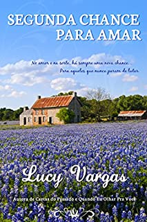 Livro Segunda Chance Para Amar