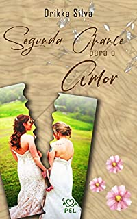 Livro Segunda Chance Para o Amor