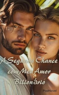 Livro A Segunda Chance com Meu Amor Bilionário