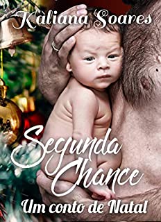 Livro Segunda Chance ( Um conto de Natal )