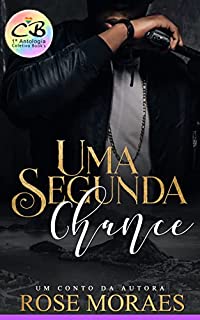 Livro Uma Segunda Chance: Hospital New Health - 1ª Antologia livro 5