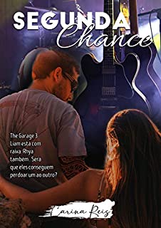 Livro Segunda Chance (The Garage 3)