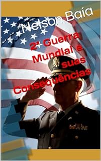 Livro Segunda Guerra Mundial e suas Consequências