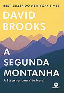 A Segunda Montanha: A Busca Para Uma Vida Moral