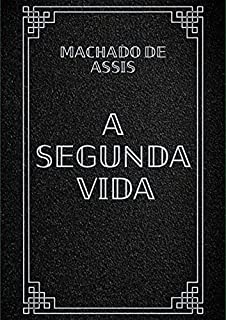 A Segunda Vida