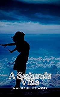 Livro A Segunda Vida