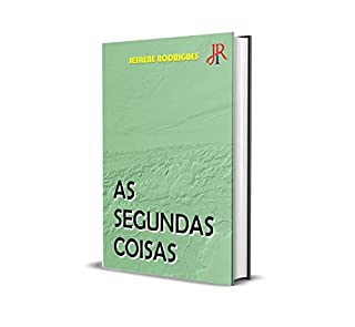 AS SEGUNDAS COISAS