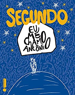 Livro Segundo Eu me chamo Antônio