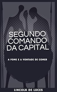 SEGUNDO COMANDO DA CAPITAL: Como o Congresso Nacional mantem o golpe como método permanente.