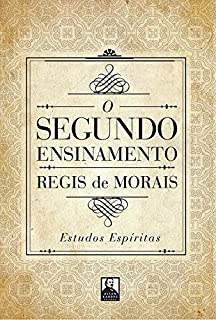 Livro O Segundo Ensinamento: Estudos Espíritas