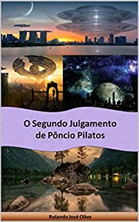 Livro O Segundo Julgamento de Pôncio Pilatos