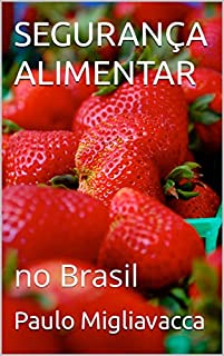 Livro SEGURANÇA ALIMENTAR: no Brasil