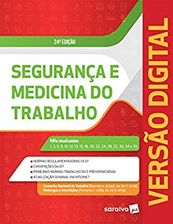 Segurança e Medicina do Trabalho – 24.ª Edição