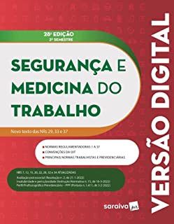 Livro Segurança e medicina do trabalho - 28ª edição 2022