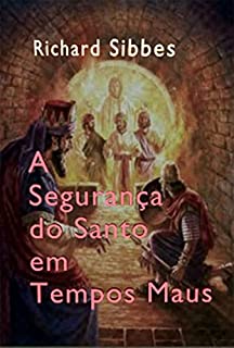 Livro A Segurança Do Santo Em Tempos Maus