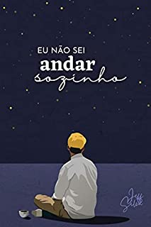 Livro EU NÃO SEI ANDAR SOZINHO