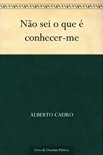 Livro Não sei o que é conhecer-me