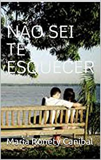 Livro NÃO SEI TE ESQUECER