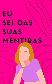 Livro Eu sei das suas mentiras (Eu sei dos seus segredos Livro 2)