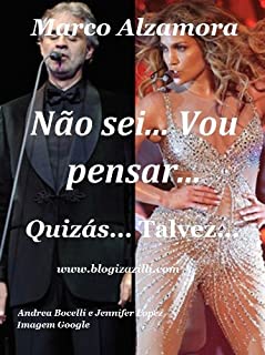 Livro Não sei... Vou pensar... Quizás... Talvez...