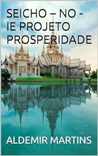 SEICHO – NO - IE PROJETO PROSPERIDADE