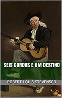 Livro Seis cordas e um destino