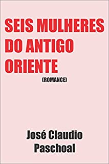 Livro Seis mulheres do antigo oriente