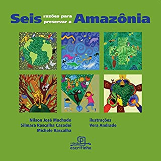 Livro Seis razões para preservar a Amazônia (Escritinha)