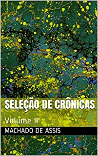 Livro Seleção de Crônicas: Volume II