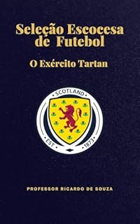 Livro Seleção Escocesa de Futebol: O Exército Tartan