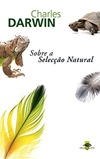 Livro Sobre a Selecção Natural (Atlântico Press & Coisas de Ler Livro 7)