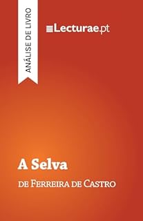 Livro A Selva — Ferreira de Castro (análise de livro)