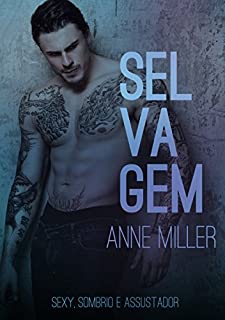 Livro Selvagem: Sexy, sombrio e assustador