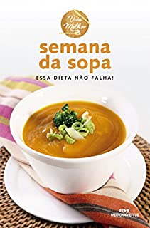 Livro Semana da Sopa: Essa dieta não falha! (Viva Melhor)