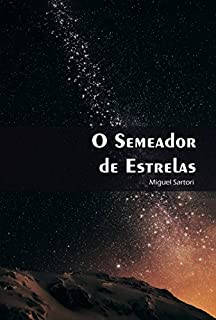 Livro O Semeador de Estrelas