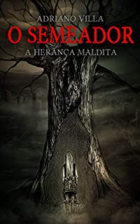Livro O Semeador: A Herança Maldita