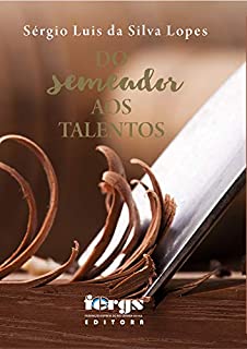 Livro Do semeador aos talentos