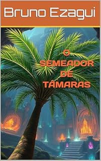 Livro O SEMEADOR DE TÂMARAS