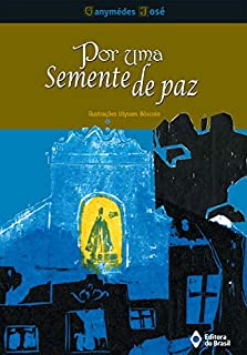Livro Por uma semente de paz (Jovem Brasil)
