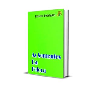 Livro AS SEMENTES DA FOFOCA
