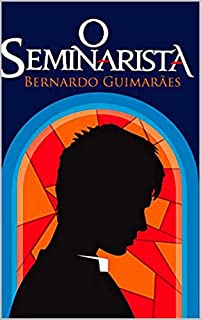 O Seminarista