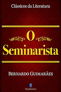Livro O Seminarista (Clássicos da Literatura)